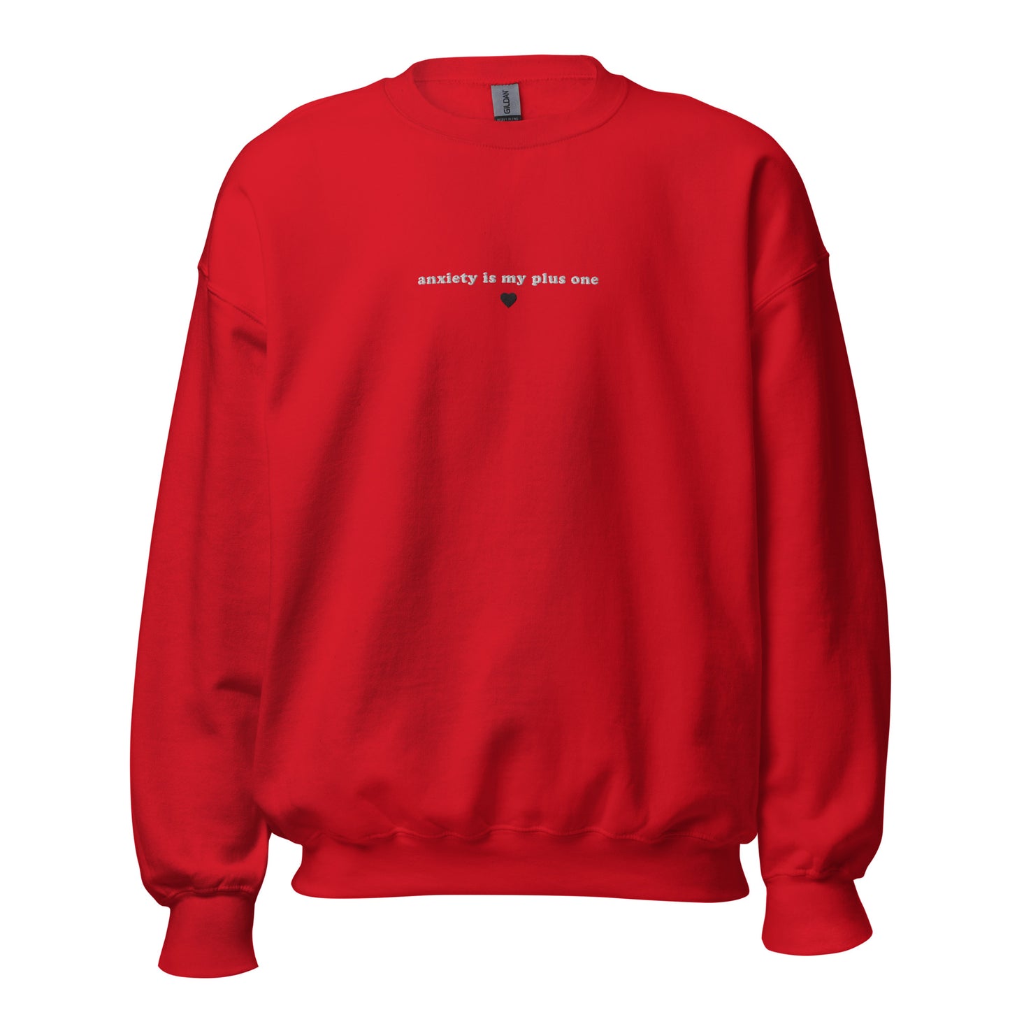 Red embroidered unisex crewneck sweatshirt with 'anxiety is my plus one' text, perfect for self-expression and mental health awareness.