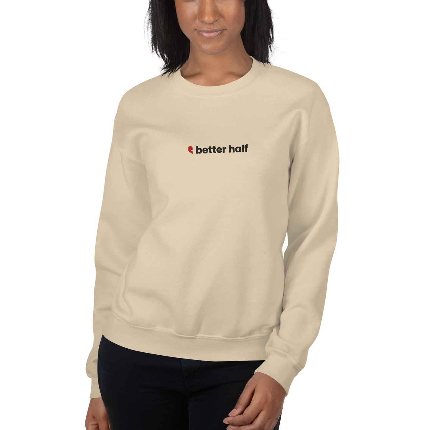 Cozy beige Better Half embroidered unisex crewneck sweatshirt, perfect for couples and self-love gifts, ideal for Valentine's Day.