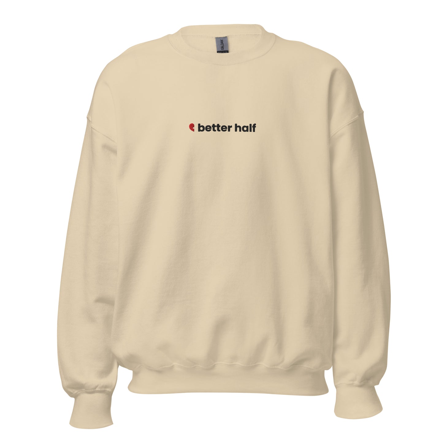 Beige Better Half unisex embroidered sweatshirt, cozy and comfortable, perfect for Valentine's Day or self-love gifts.