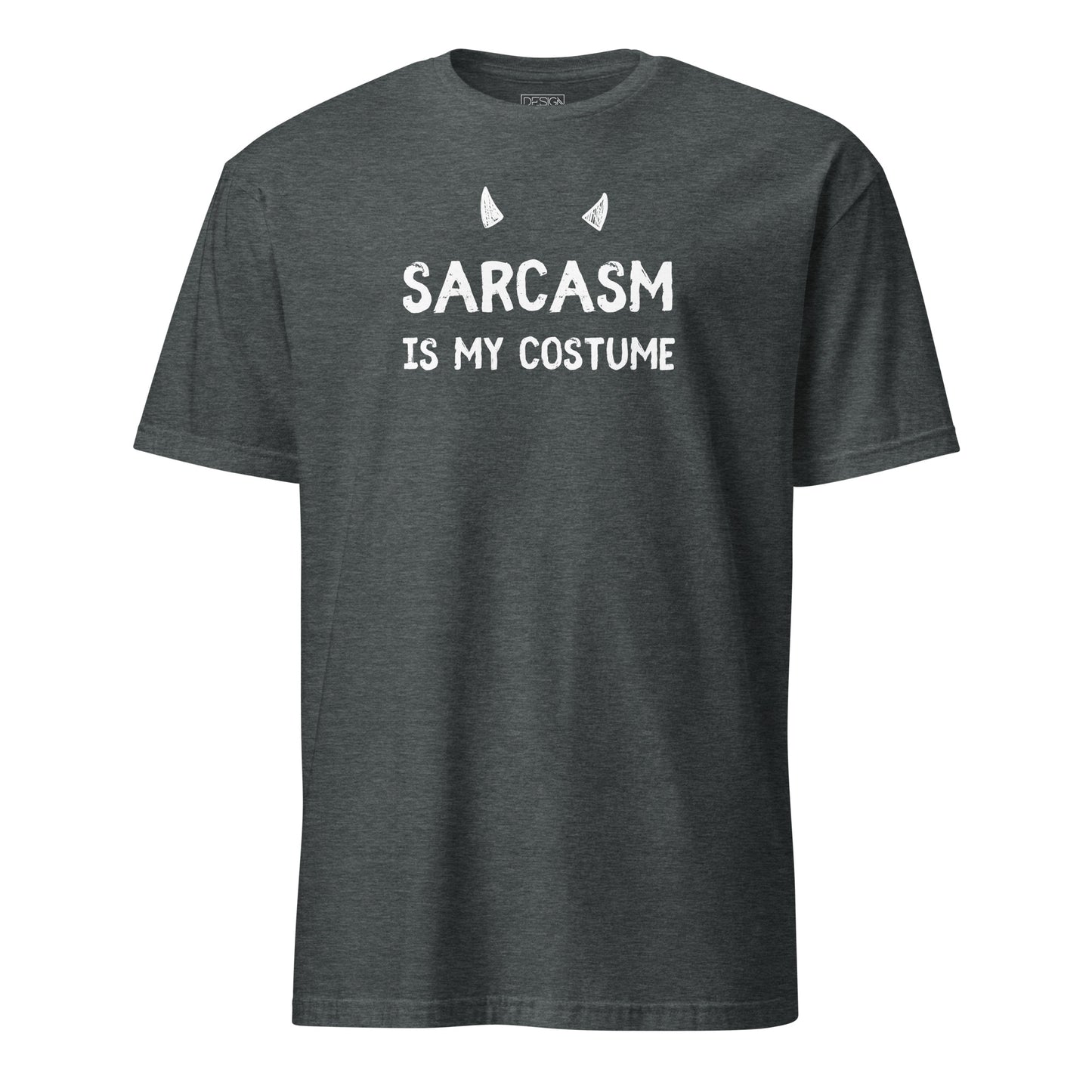 Sarcasm is My Costume Unisex T-Shirt