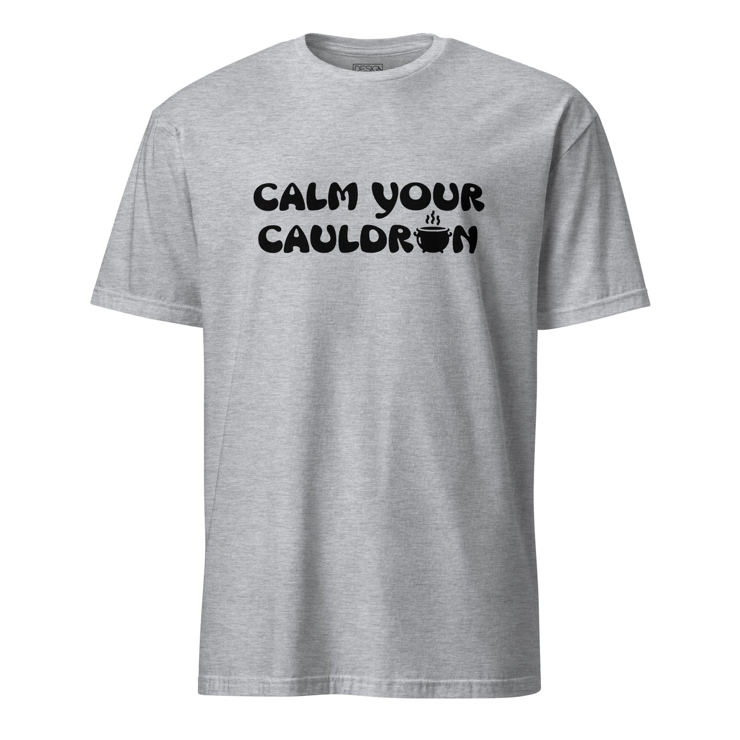 Calm Your Cauldron Unisex T-Shirt