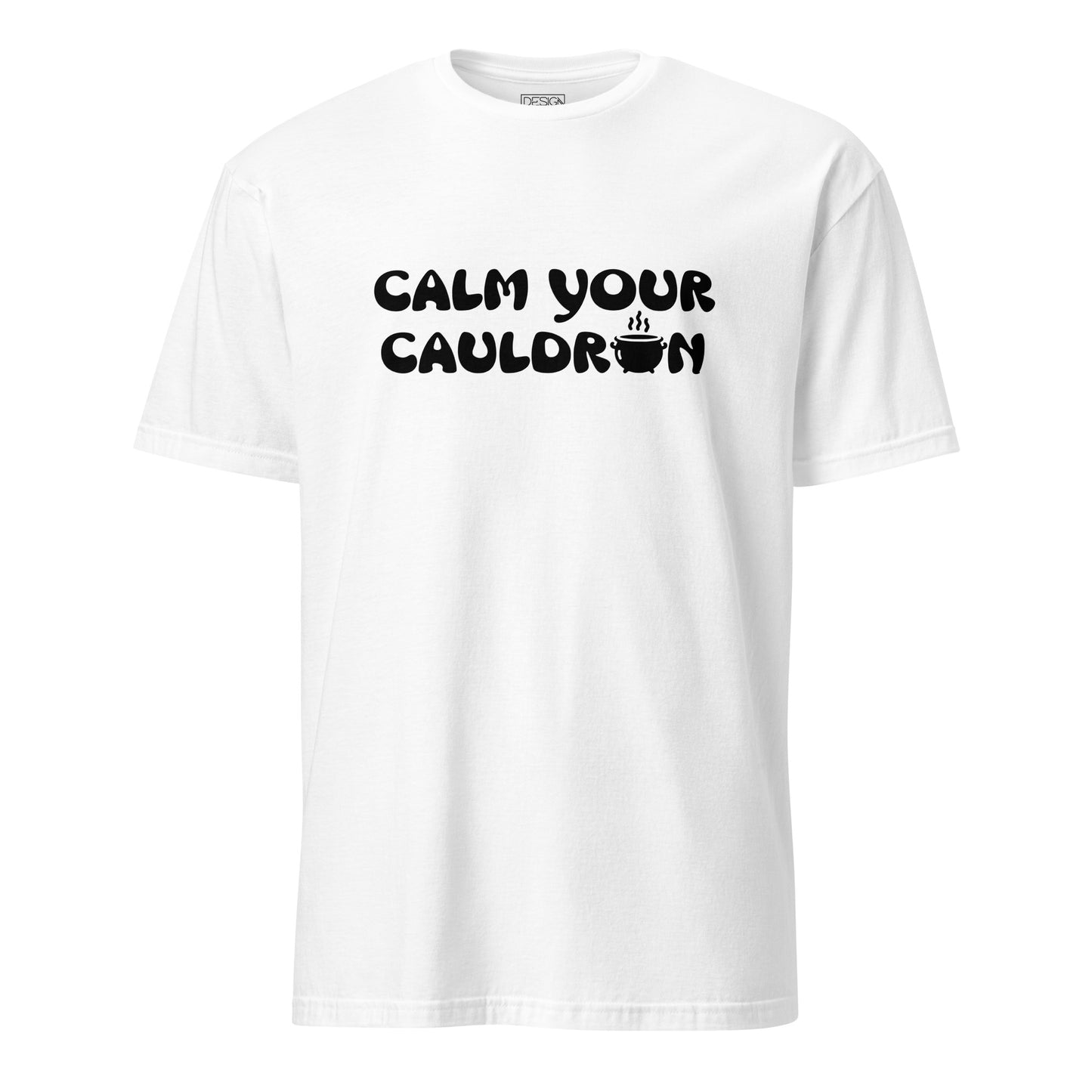 Calm Your Cauldron Unisex T-Shirt