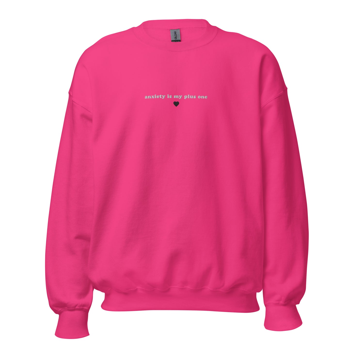Heliconia (bright pink) embroidered unisex crewneck sweatshirt with 'anxiety is my plus one' text, perfect for self-expression and mental health awareness.