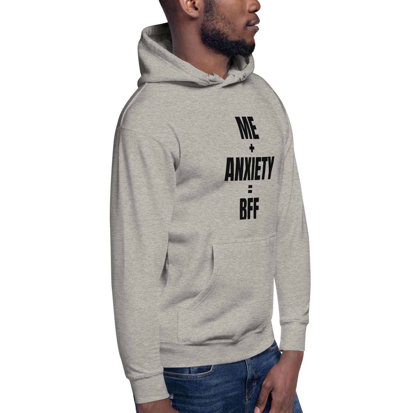 Me + Anxiety = BFF Unisex Hoodie