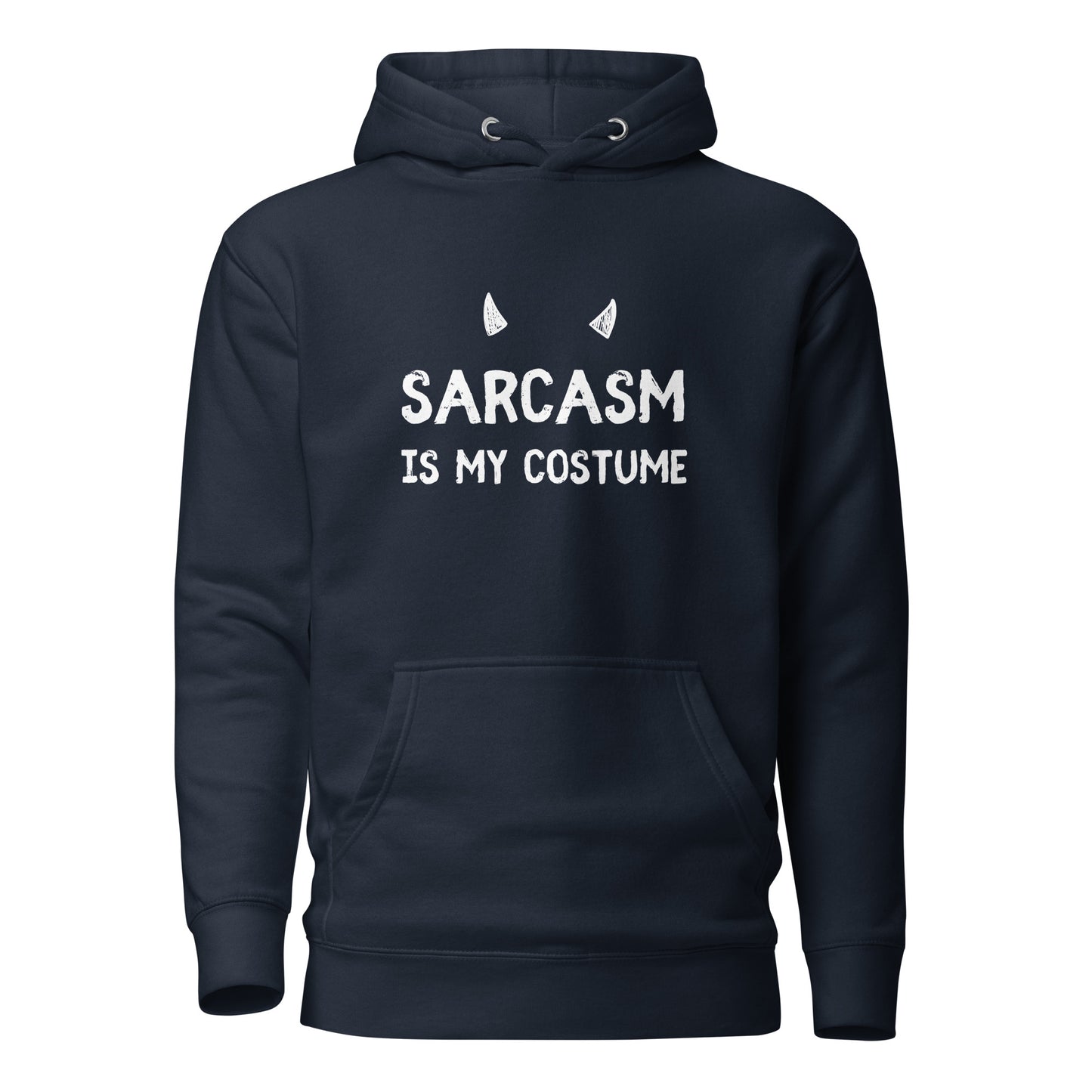 Sarcasm is My Costume Unisex Hoodie