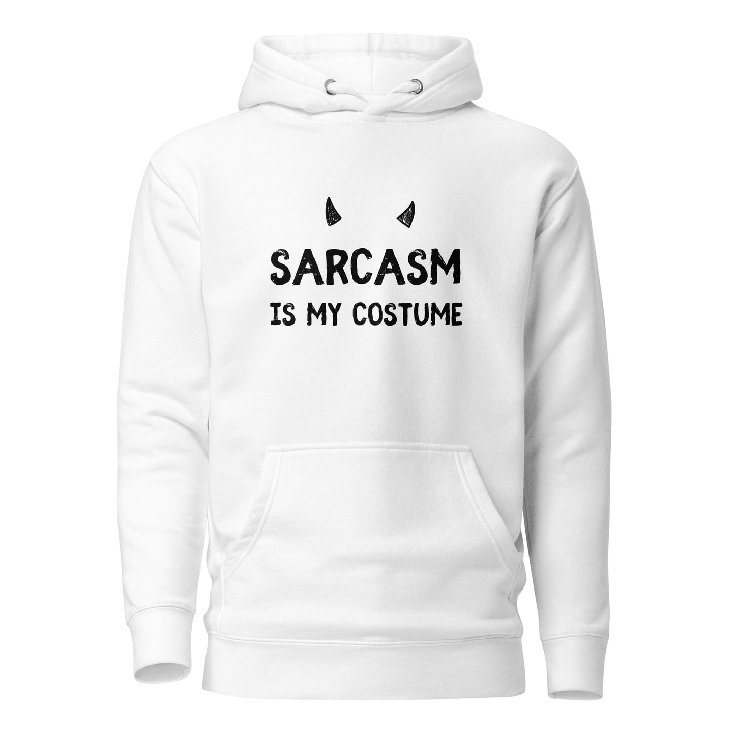 Sarcasm is My Costume Unisex Hoodie