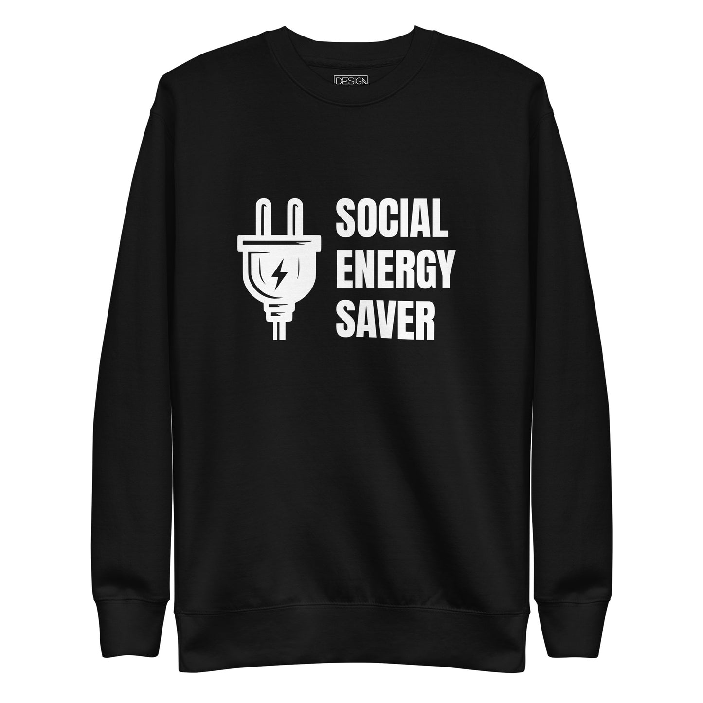 Social Energy Saver Unisex Sweatshirt