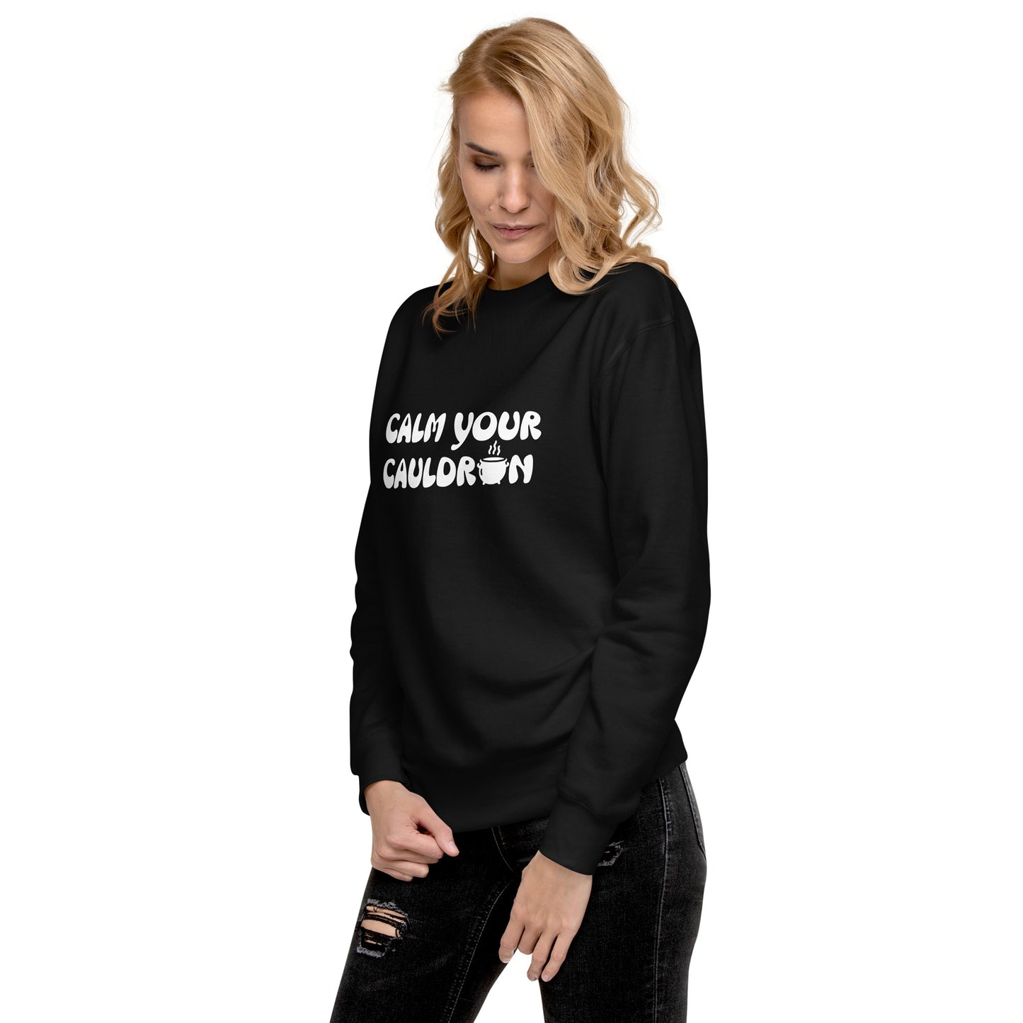 Calm Your Cauldron Unisex Sweatshirt