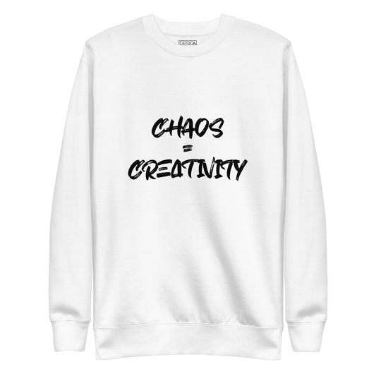 Chaos = Creativity Unisex Sweatshirt