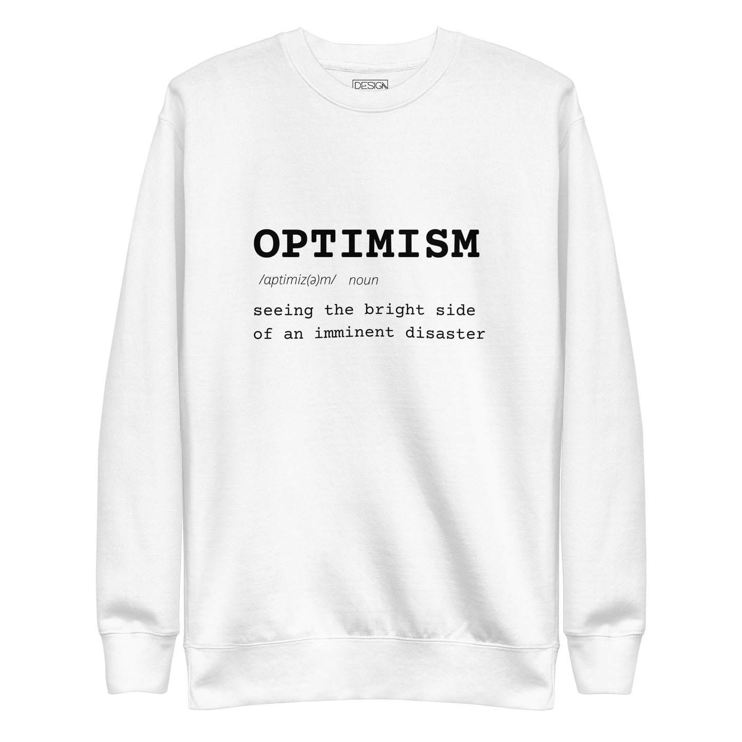 Optimism Unisex Sweatshirt