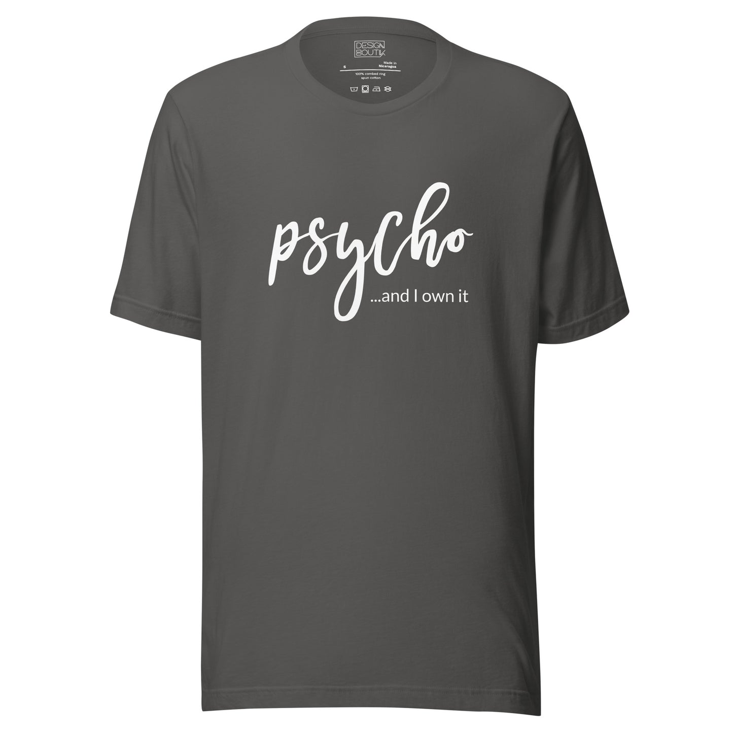 Psycho and I Own It Unisex T-shirt