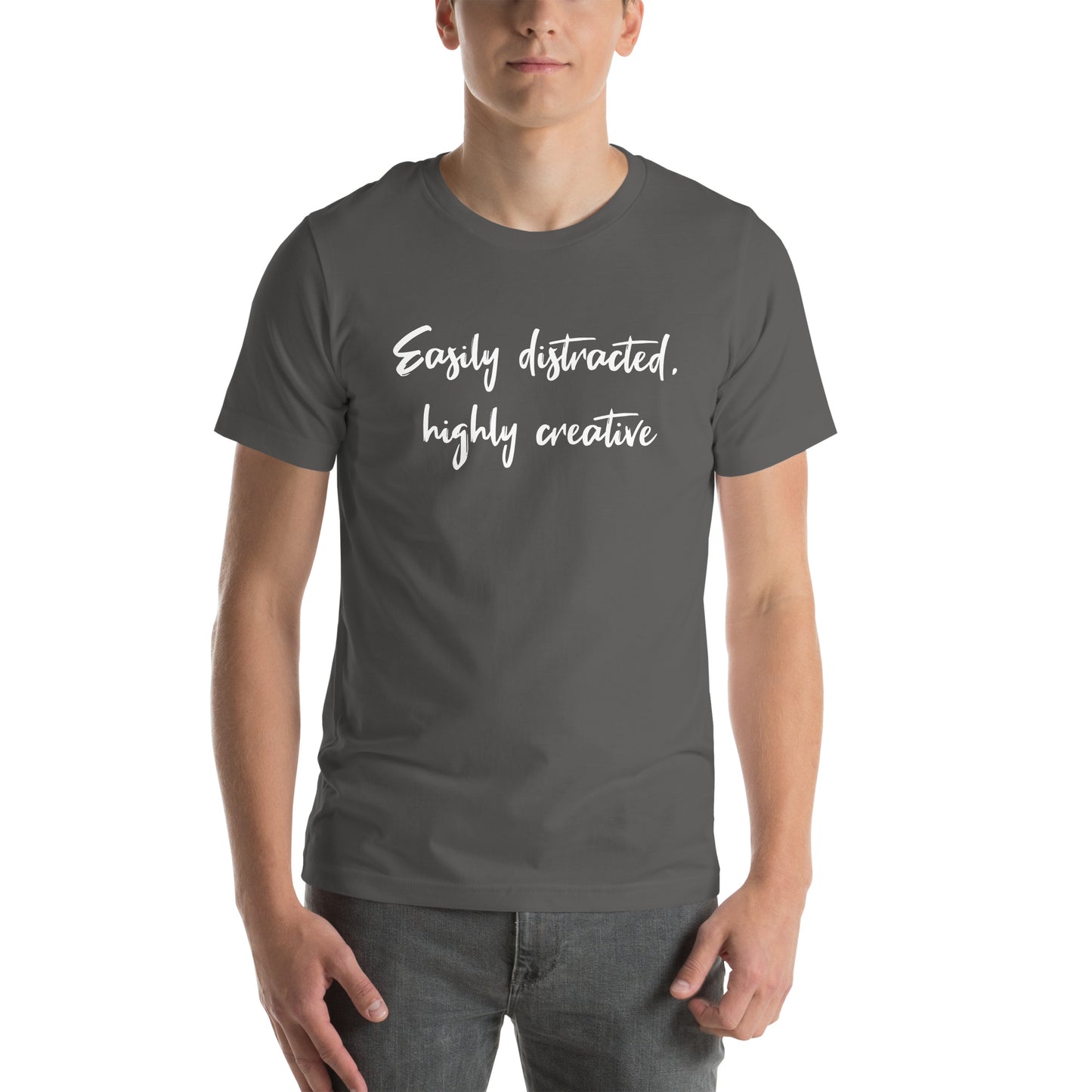 Easily Distracted, Highly Creative Unisex T-shirt