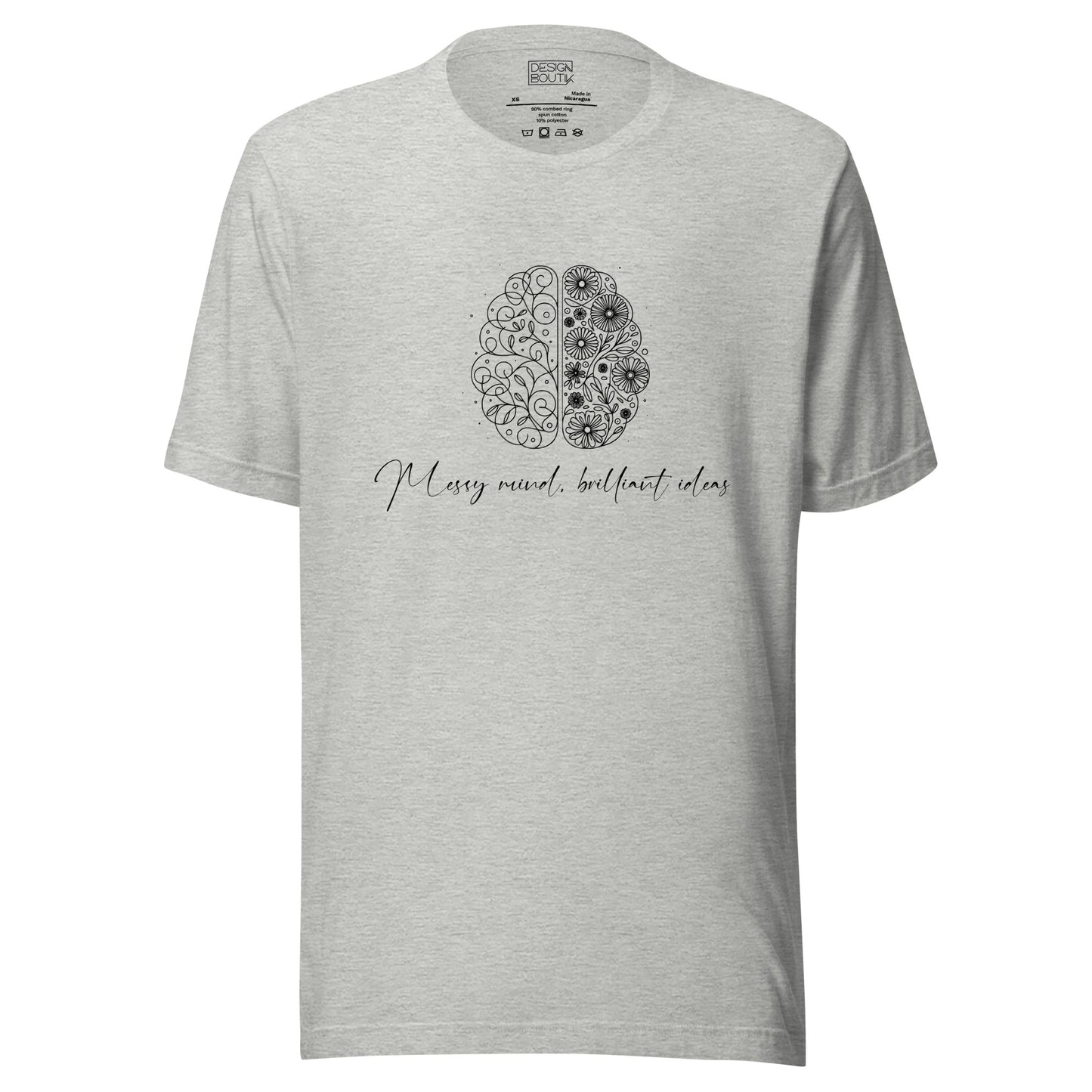 Messy Mind, Brilliant Ideas Unisex T-shirt