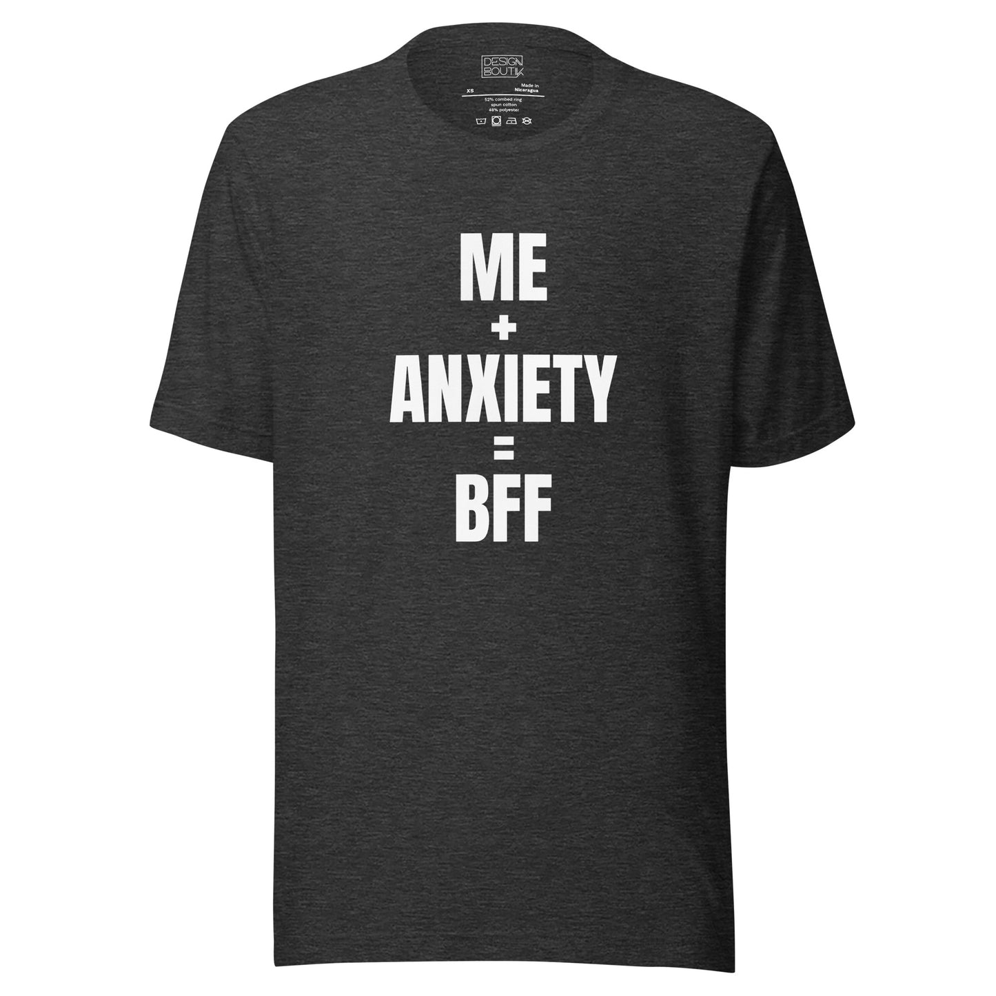 Me + Anxiety = BFF Unisex T-shirt