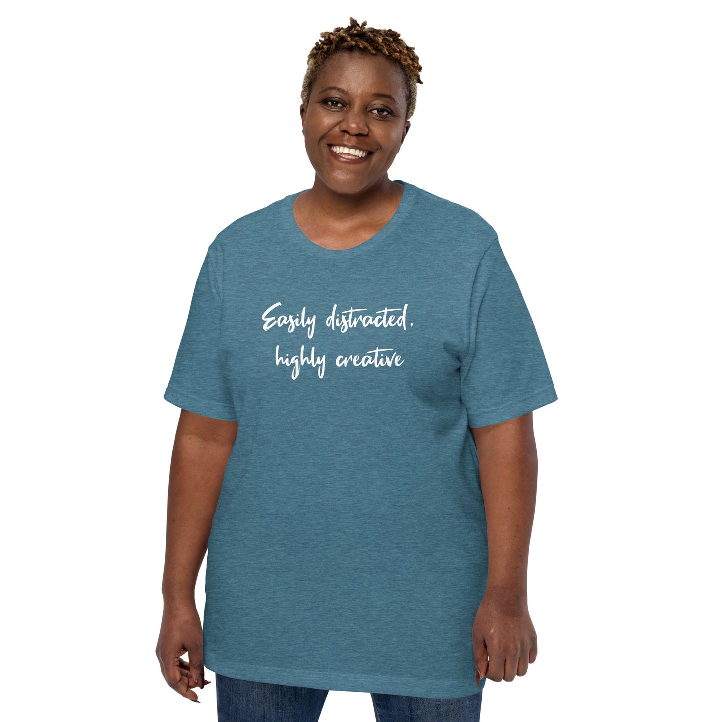 Easily Distracted, Highly Creative Unisex T-shirt