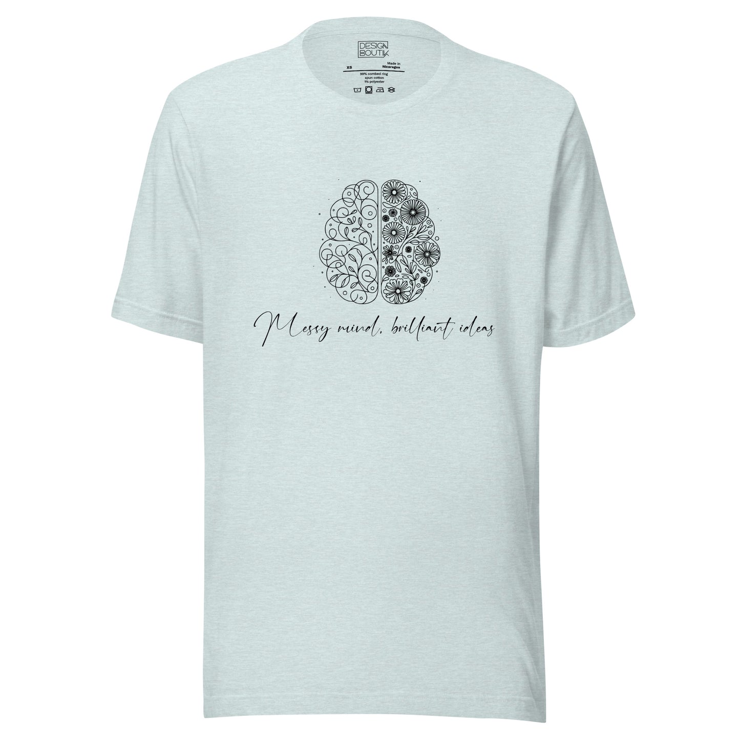 Messy Mind, Brilliant Ideas Unisex T-shirt