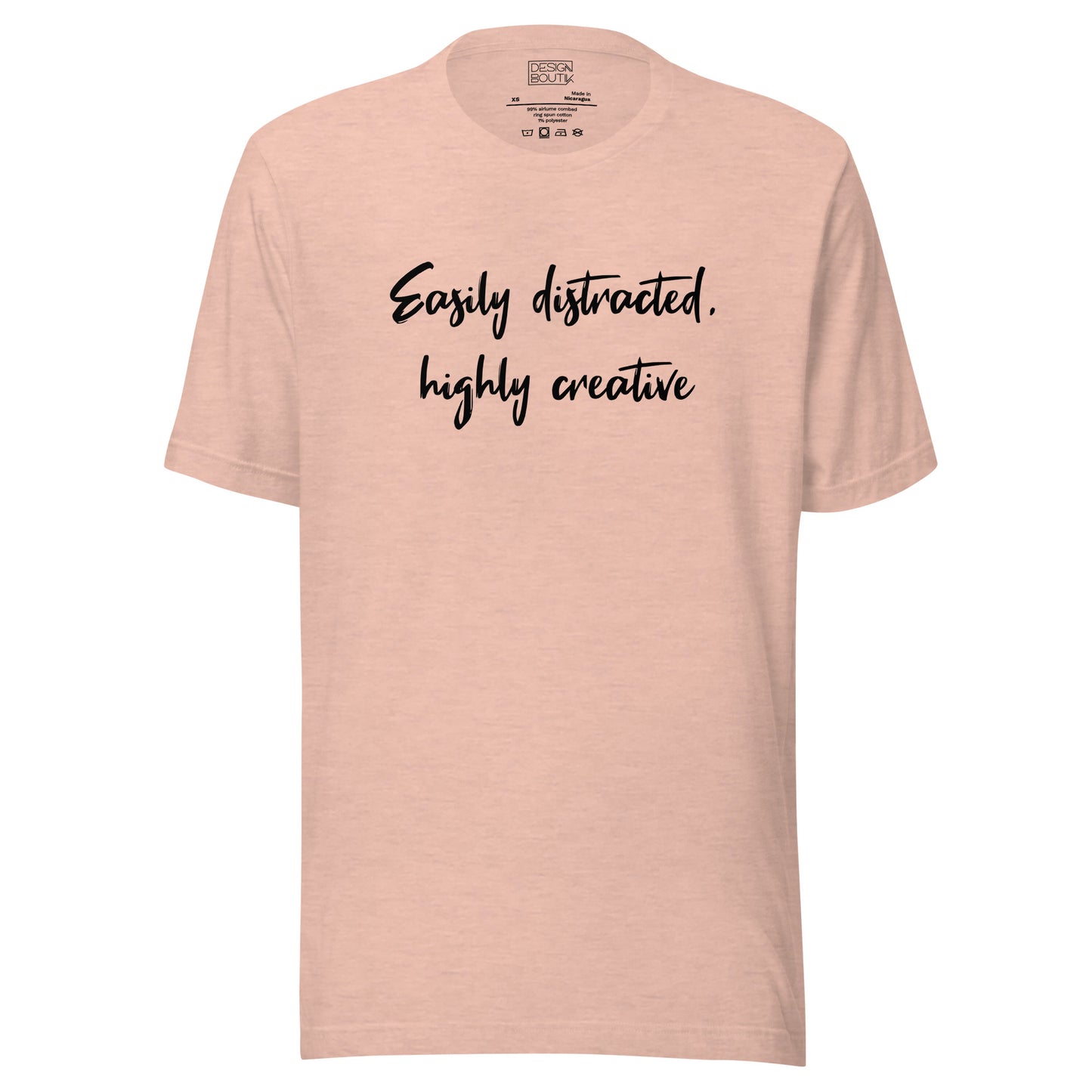 Easily Distracted, Highly Creative Unisex T-shirt