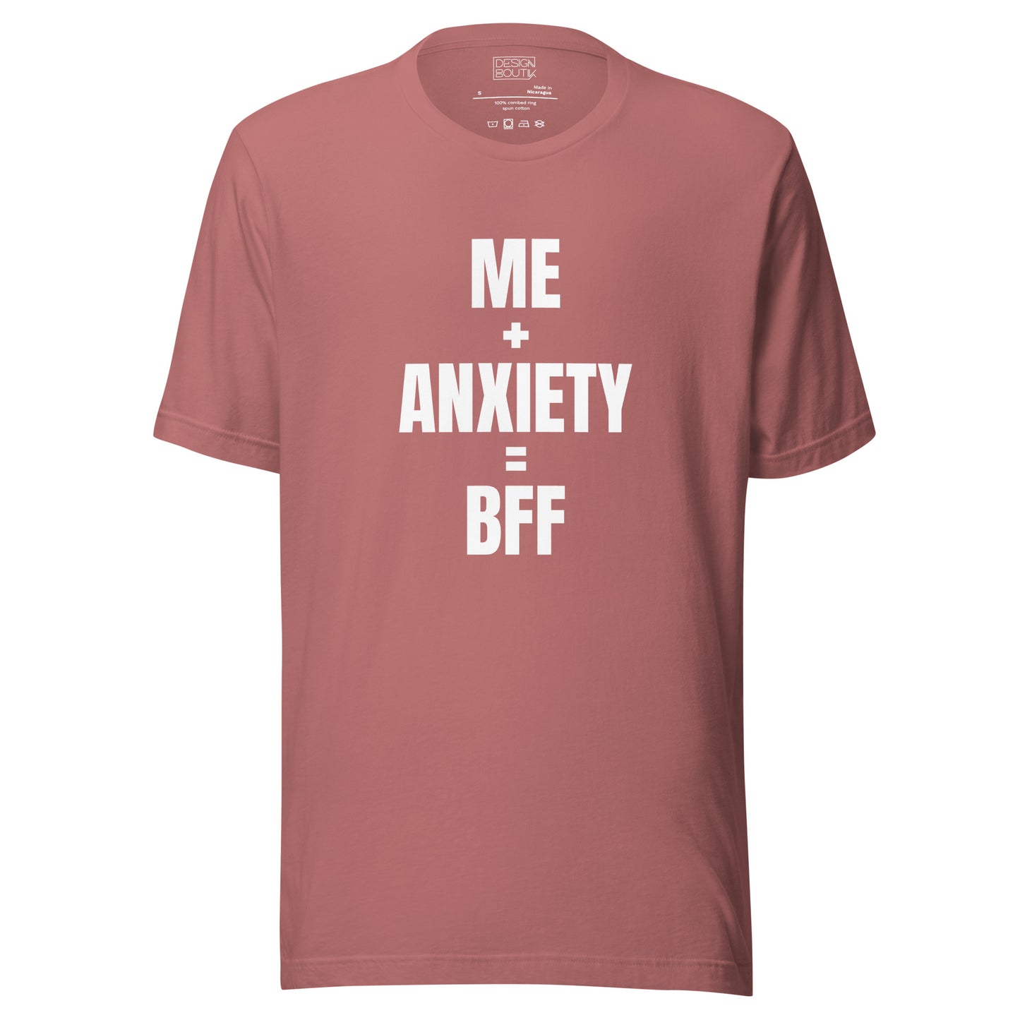 Me + Anxiety = BFF Unisex T-shirt