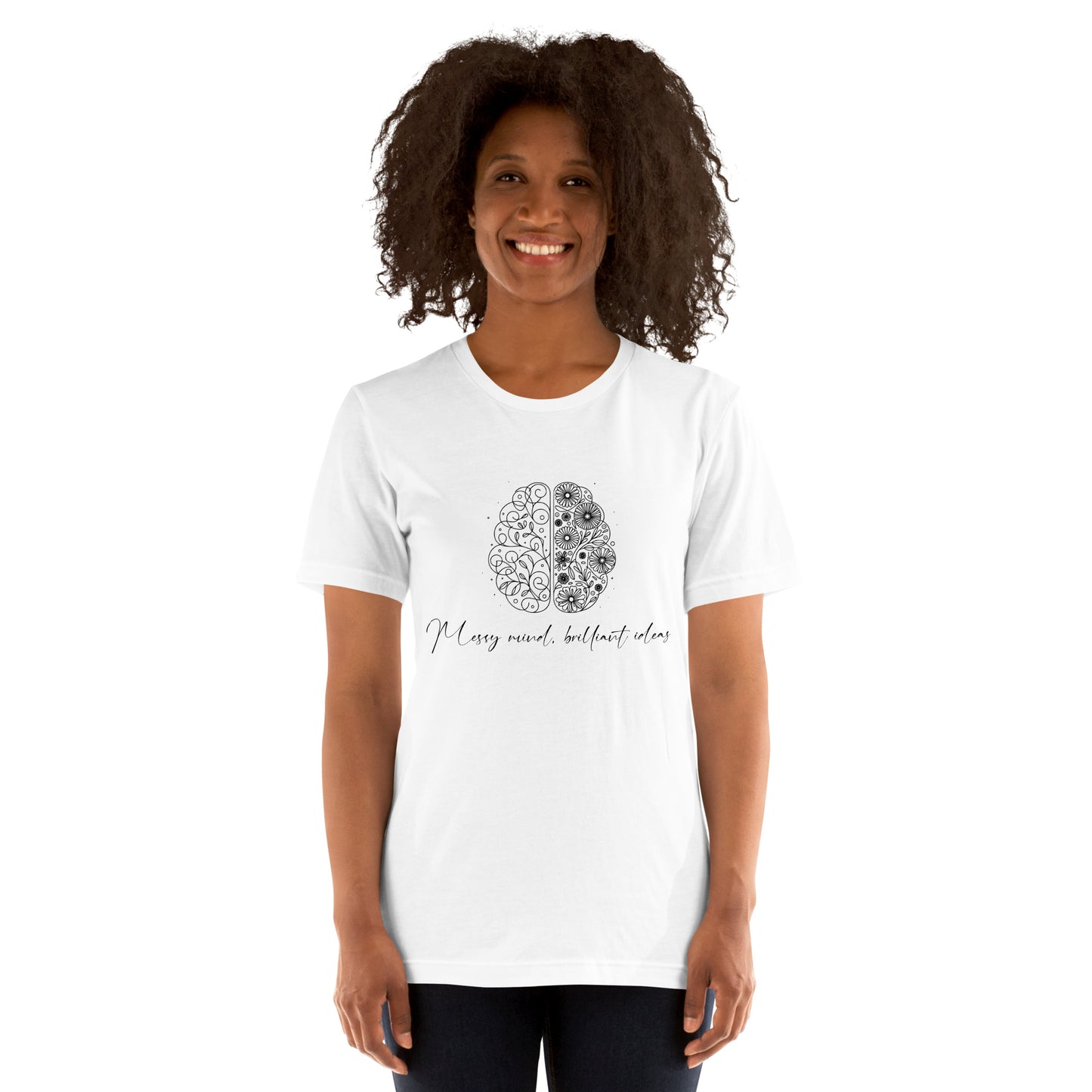 Messy Mind, Brilliant Ideas Unisex T-shirt